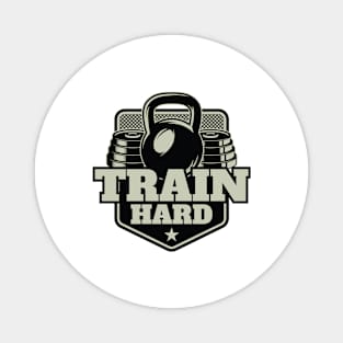 Train Hard Magnet